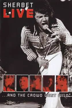 Sherbet : Live...And the Crowd Went Wild DVD